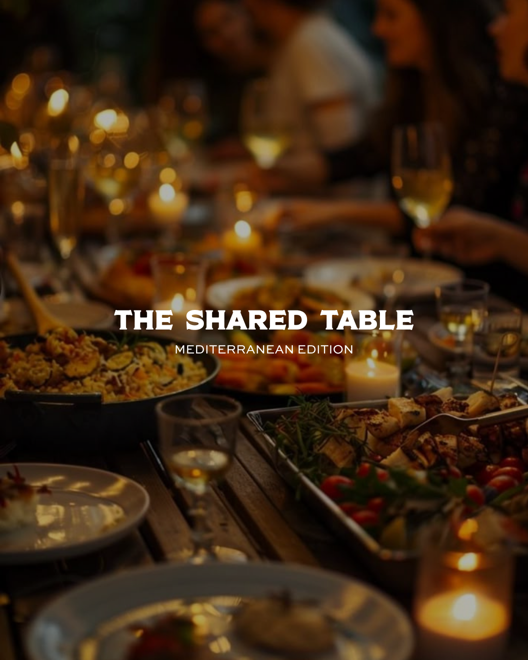 The Shared Table: Mediterranean Edition